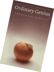 Ordinary Genius, a book by Tom Fox Averill